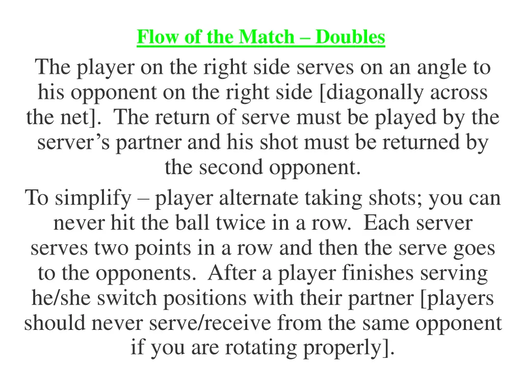 flow of the match doubles the player on the right