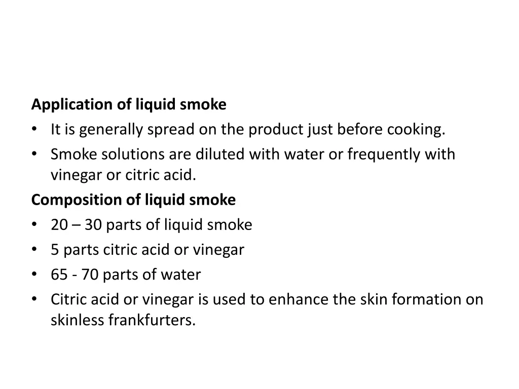 application of liquid smoke it is generally