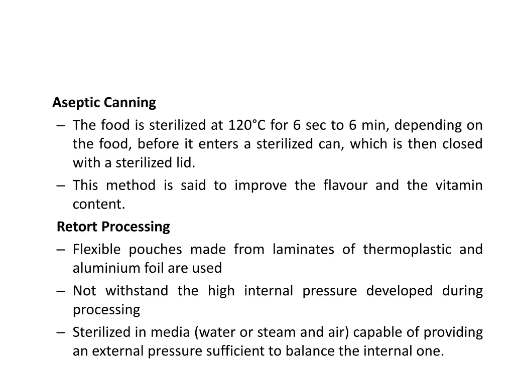 aseptic canning the food is sterilized