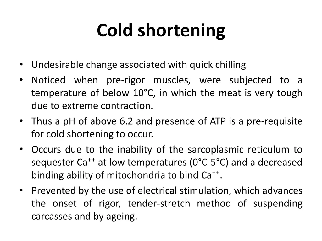 cold shortening