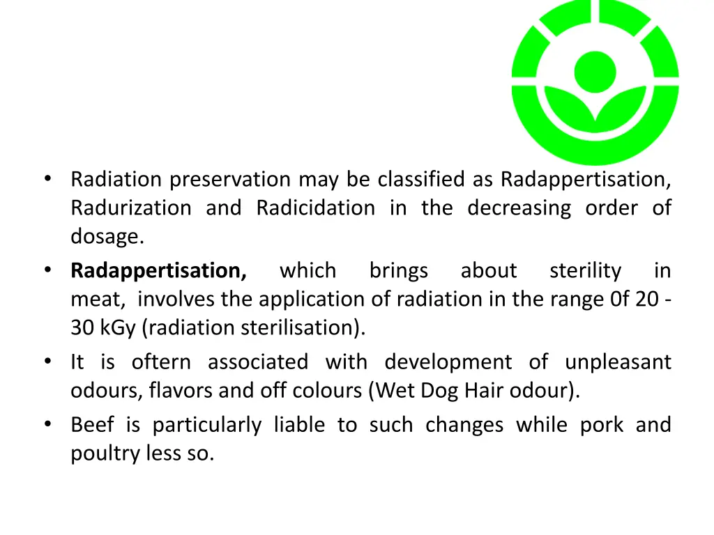 radiation preservation may be classified