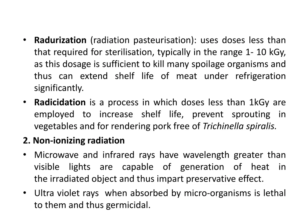 radurization radiation pasteurisation uses doses