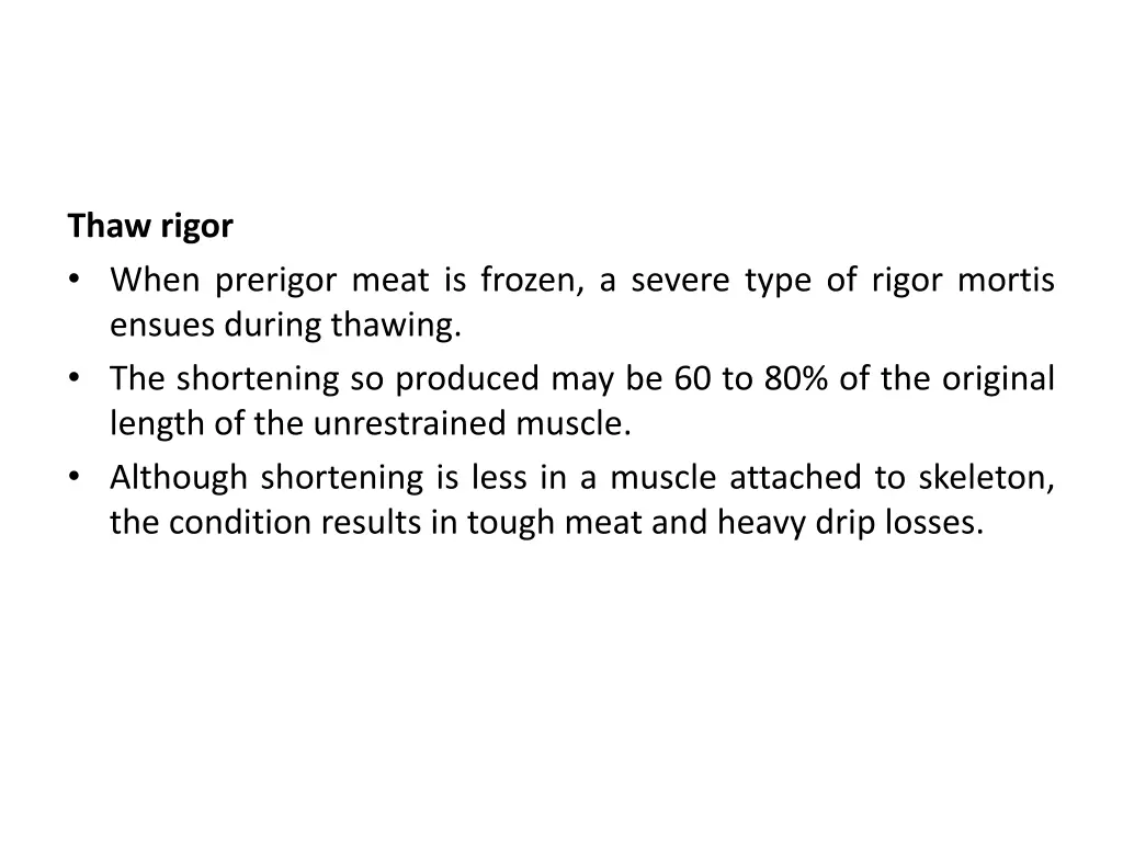 thaw rigor when prerigor meat is frozen a severe