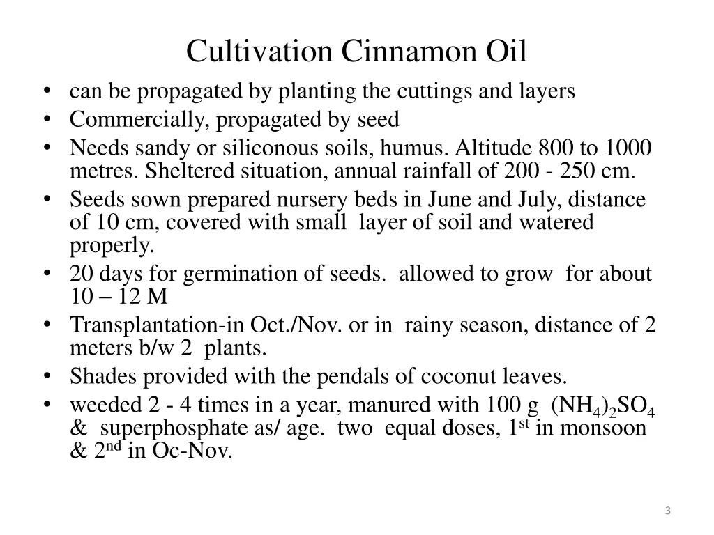 cultivation cinnamon oil can be propagated