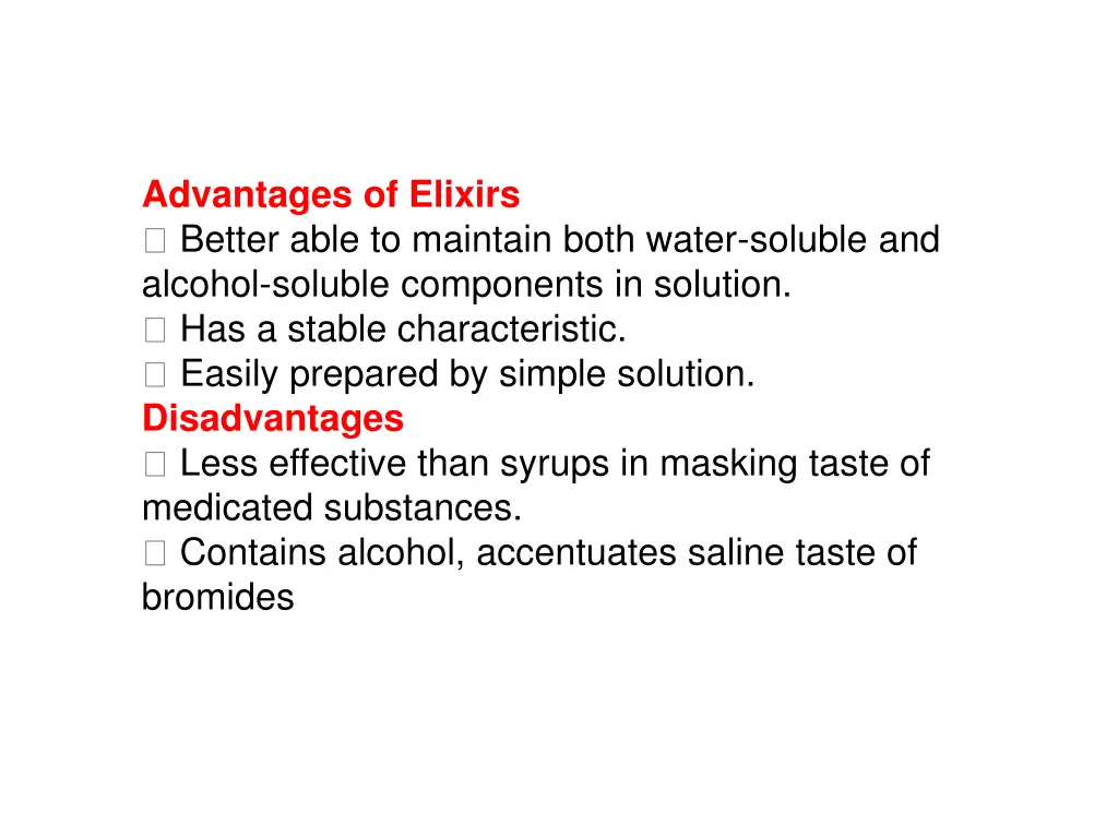 advantages of elixirs better able to maintain