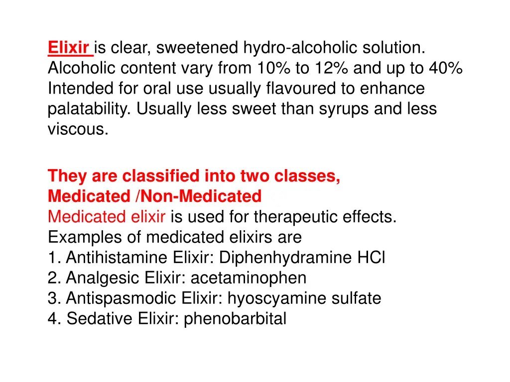 elixir is clear sweetened hydro alcoholic