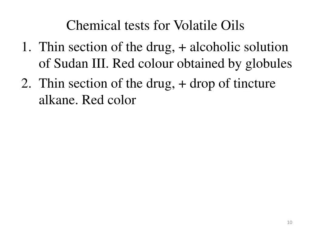 chemical tests for volatile oils 1 thin section