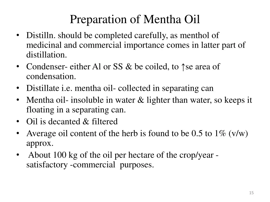 preparation of mentha oil distilln should