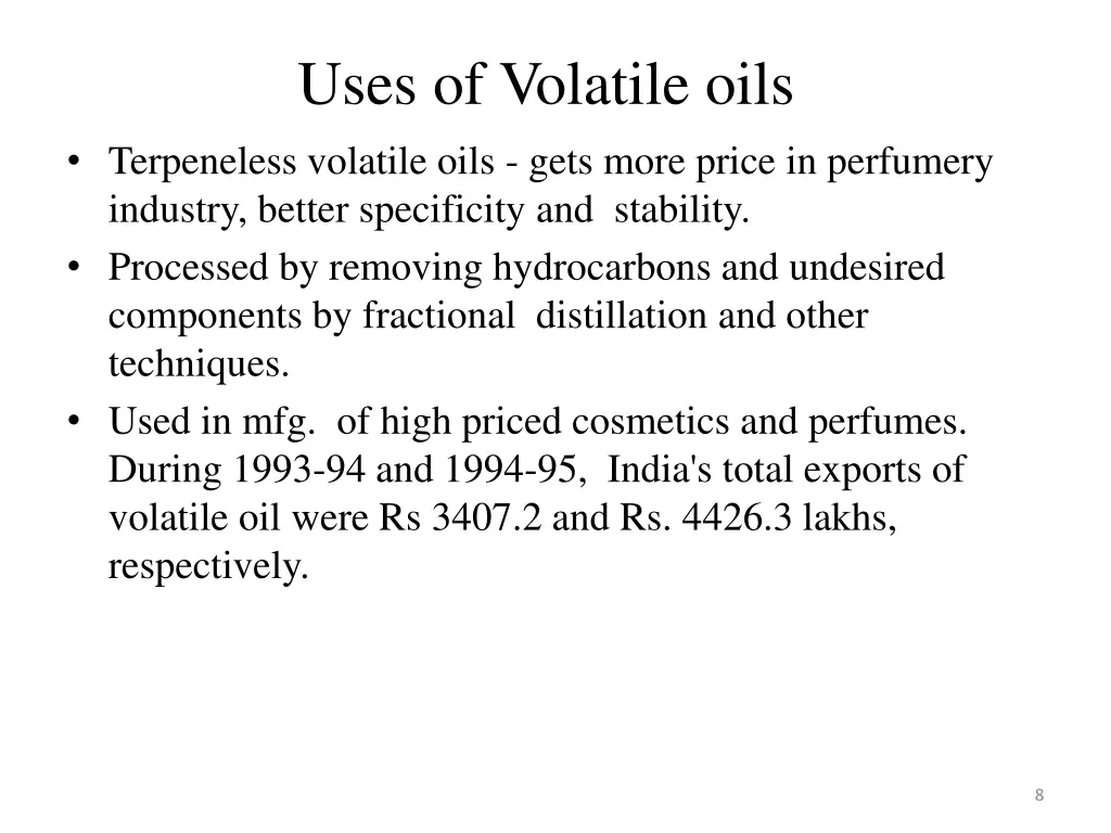 uses of volatile oils terpeneless volatile oils