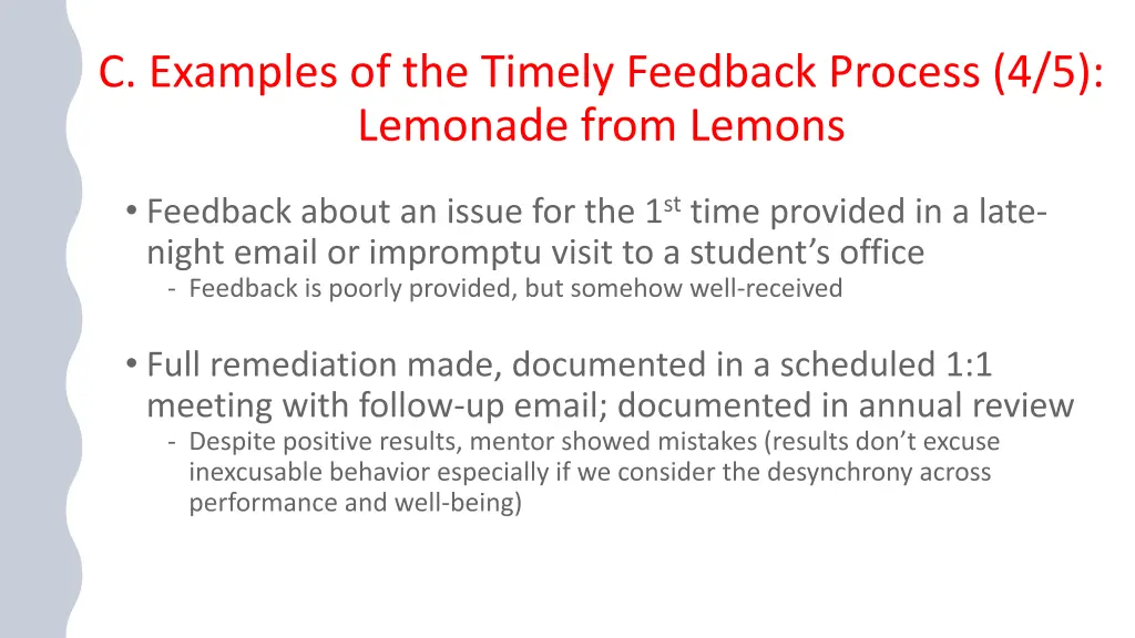 c examples of the timely feedback process 3