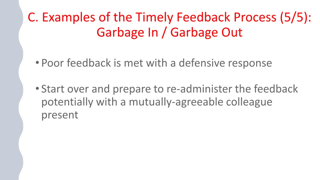 c examples of the timely feedback process 4