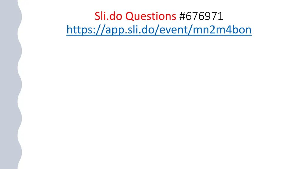 sli do questions 676971 https app sli do event