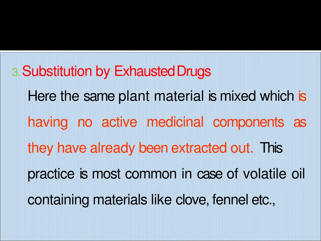 3 substitution by exhausteddrugs