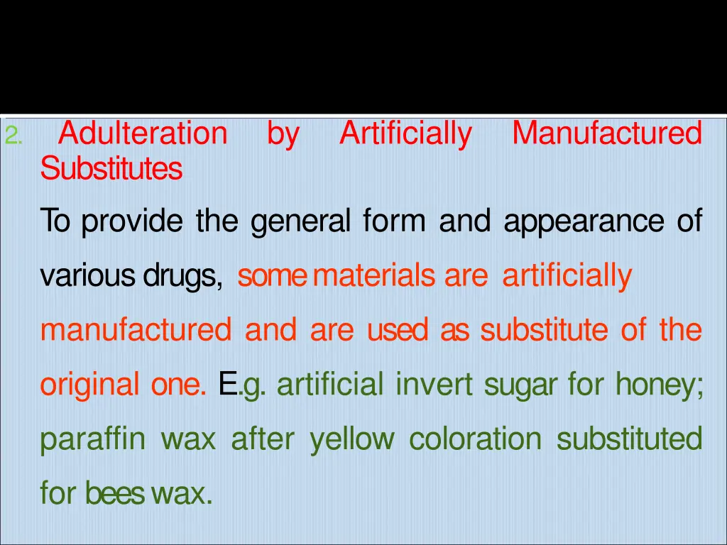 adulteration substitutes to provide the general