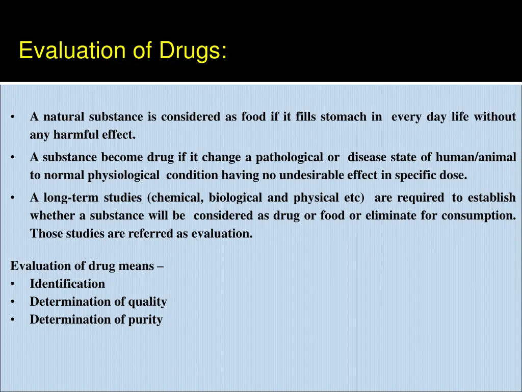 evaluation of drugs