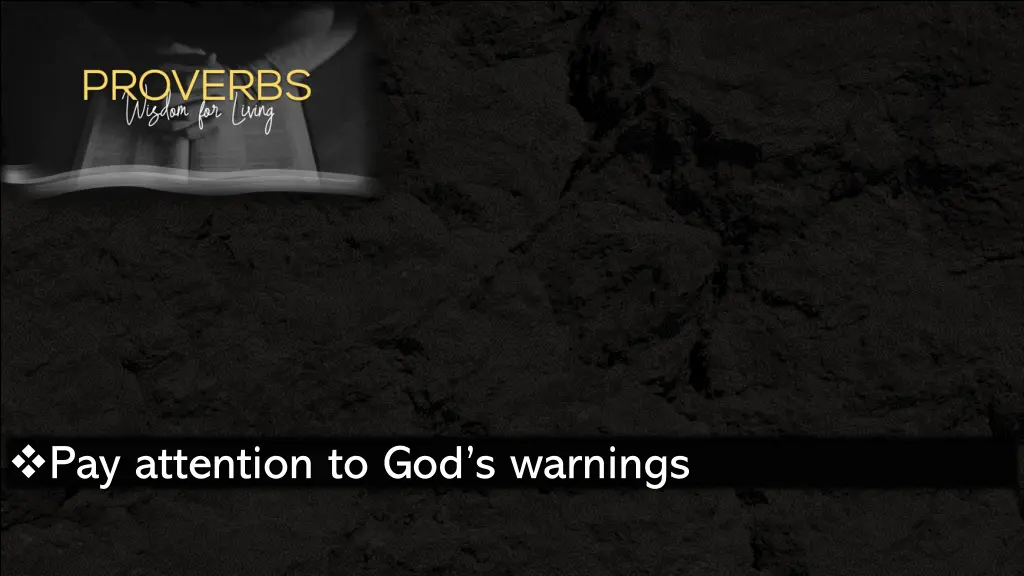 pay attention to god s warnings