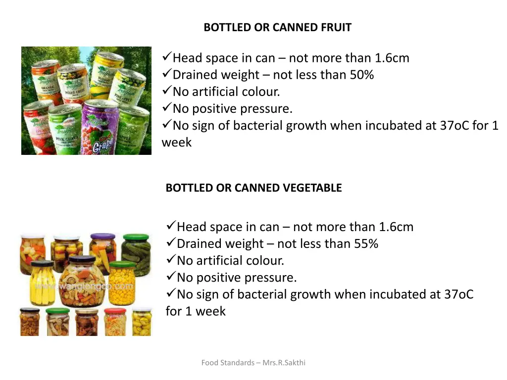 bottled or canned fruit