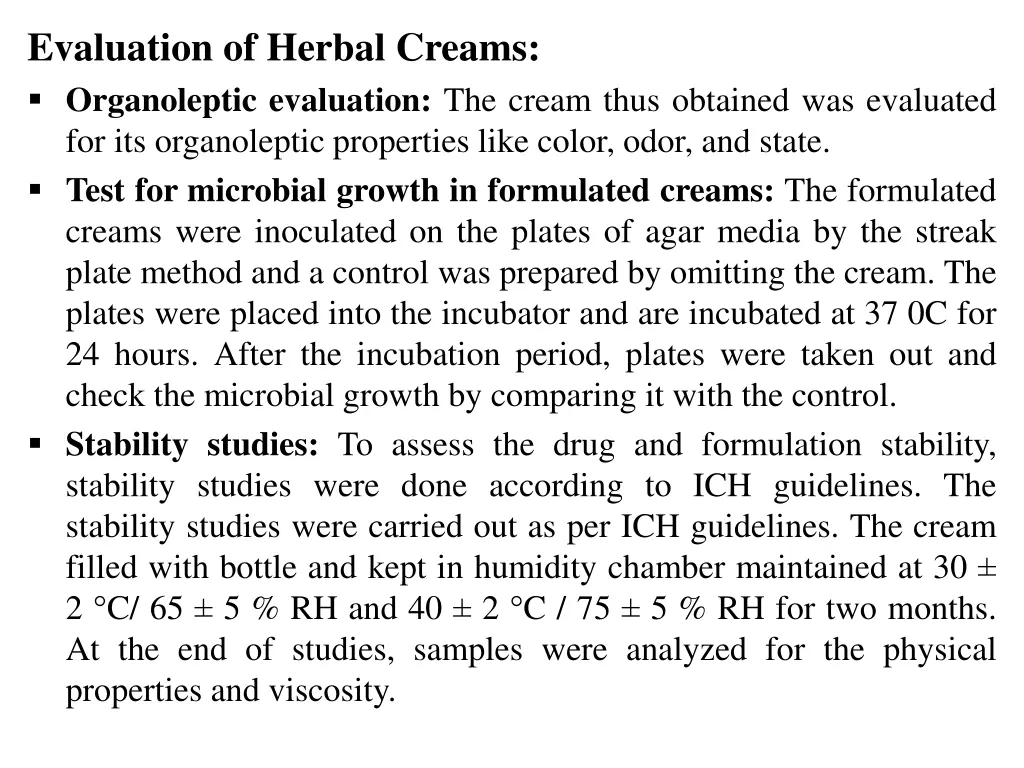 evaluation of herbal creams organoleptic