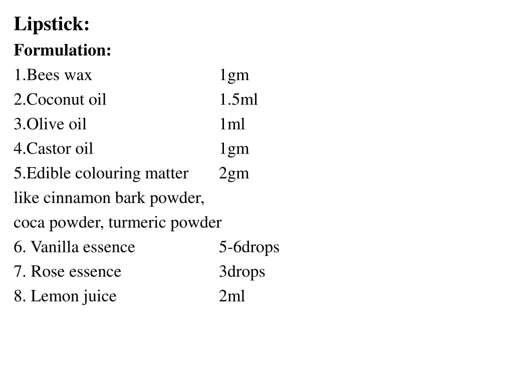 lipstick formulation 1 bees wax 2 coconut