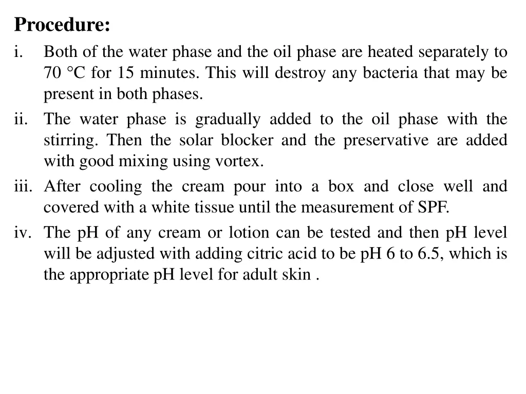 procedure i both of the water phase