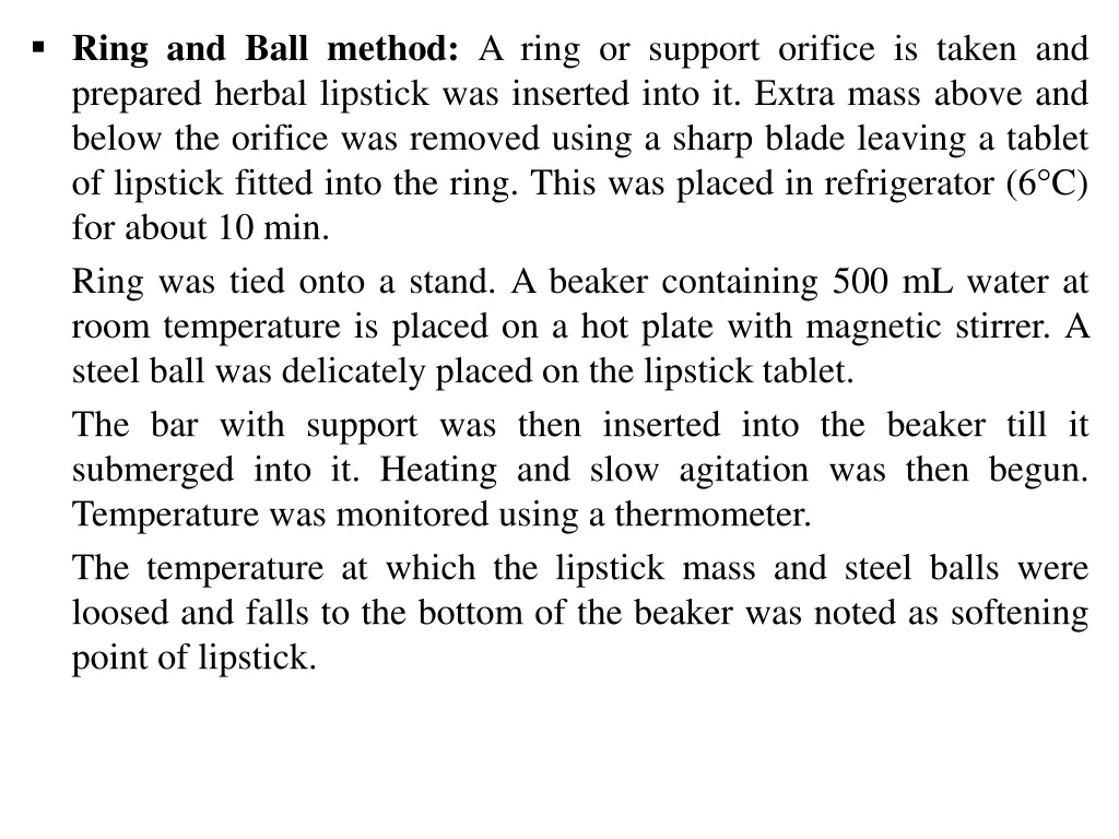 ring and ball method a ring or support orifice