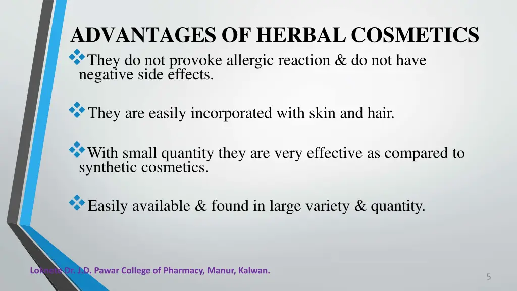 advantages of herbalcosmetics they do not provoke