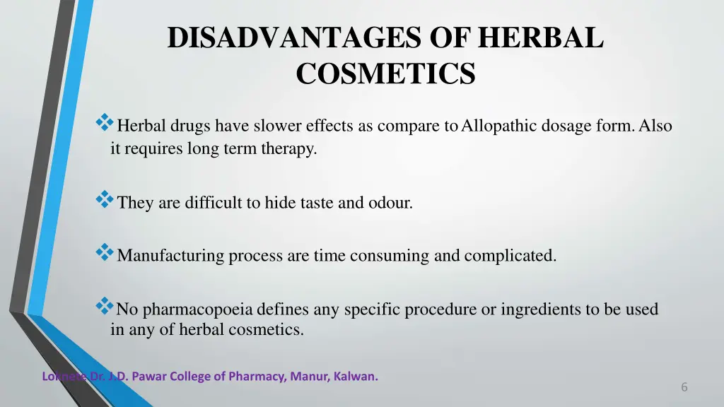 disadvantages of herbal cosmetics