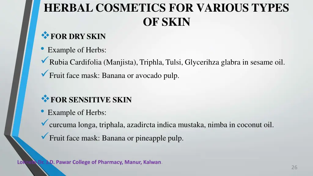 herbalcosmetics for various types of skin