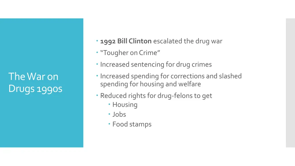 1992 bill clinton escalated the drug war tougher