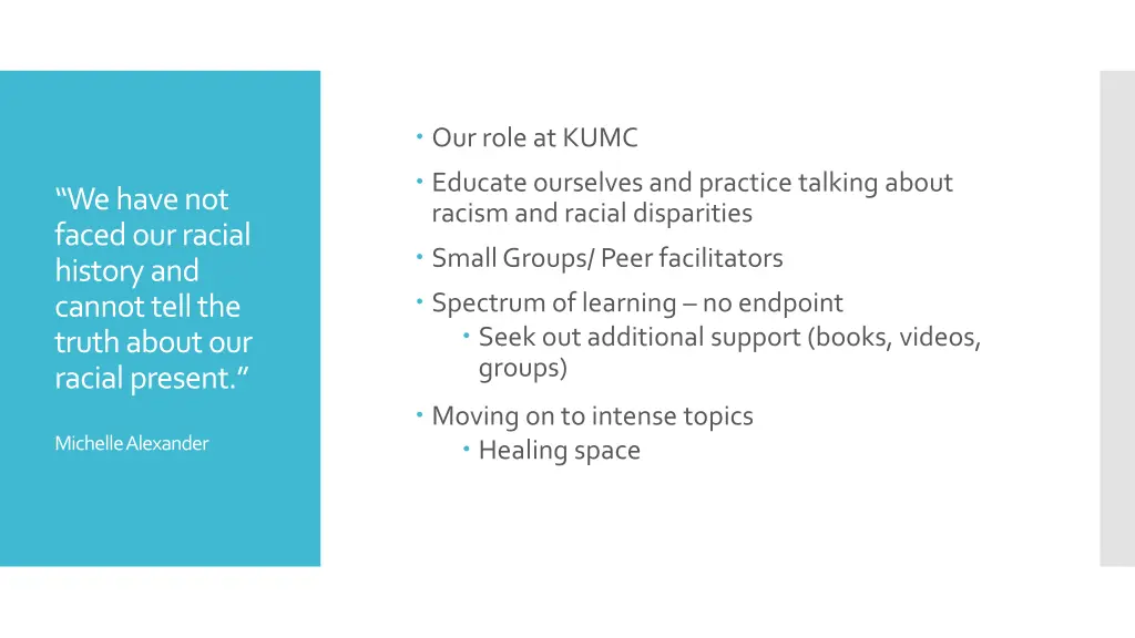 our role at kumc educate ourselves and practice