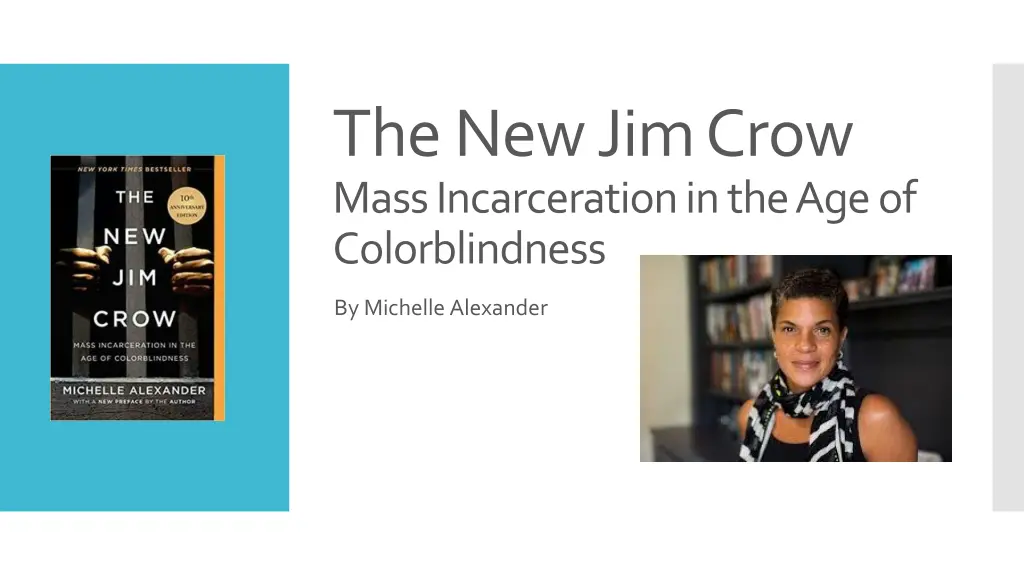 the new jim crow mass incarceration