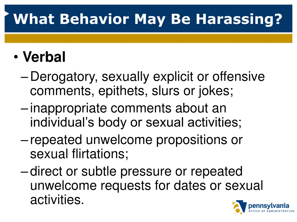 what behavior may be harassing 1