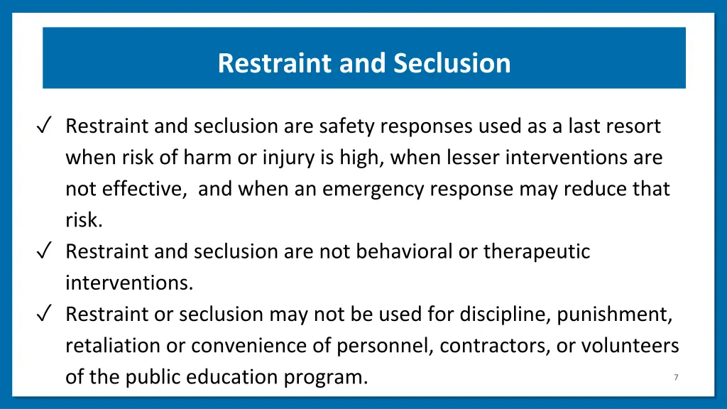 restraint and seclusion