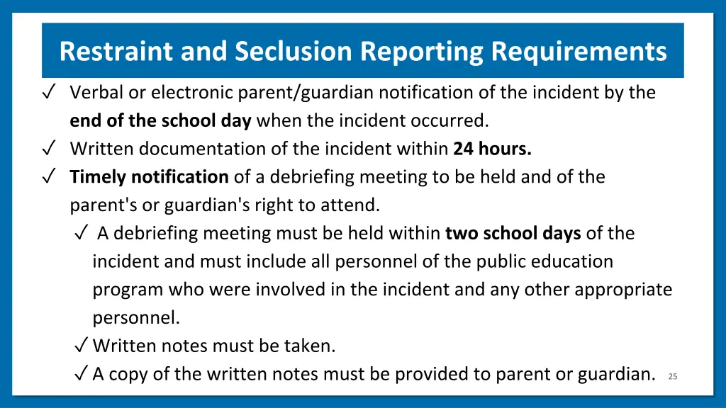 restraint and seclusion reporting requirements