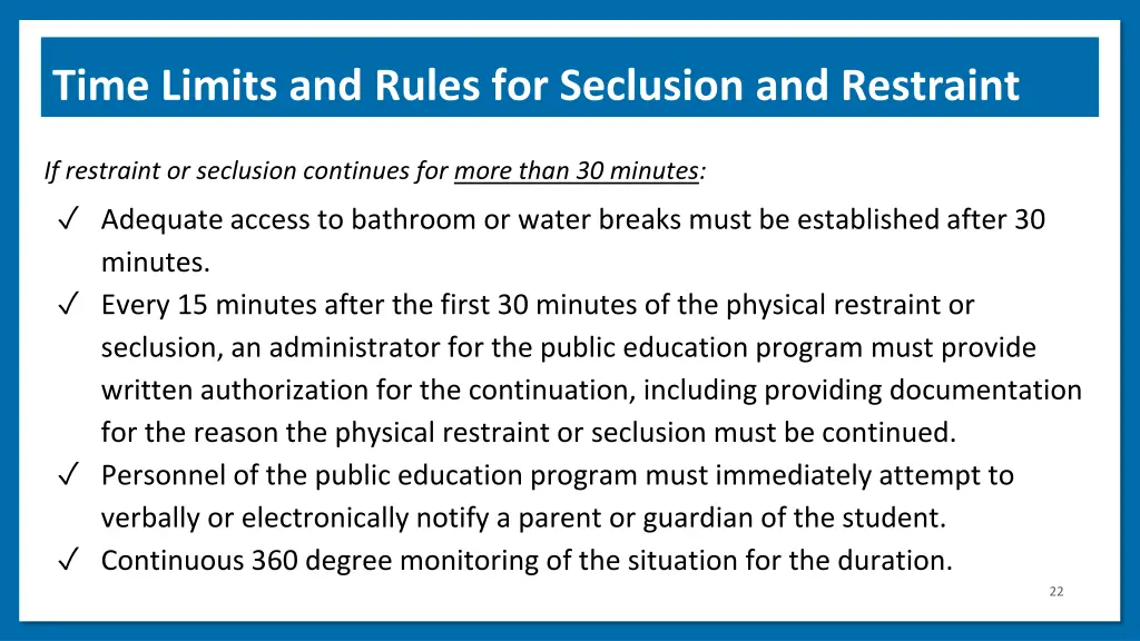 time limits and rules for seclusion and restraint