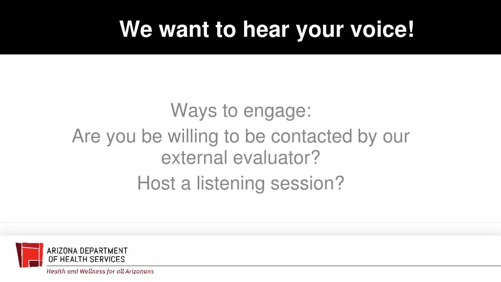 we want to hear your voice