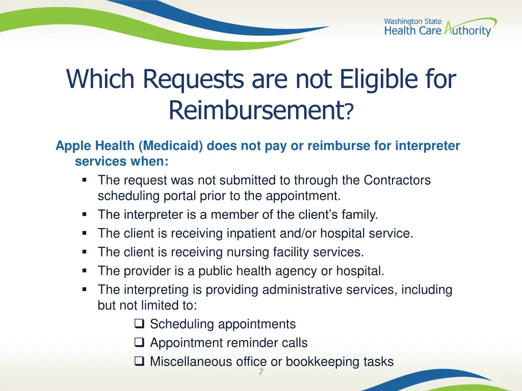 which requests are not eligible for reimbursement