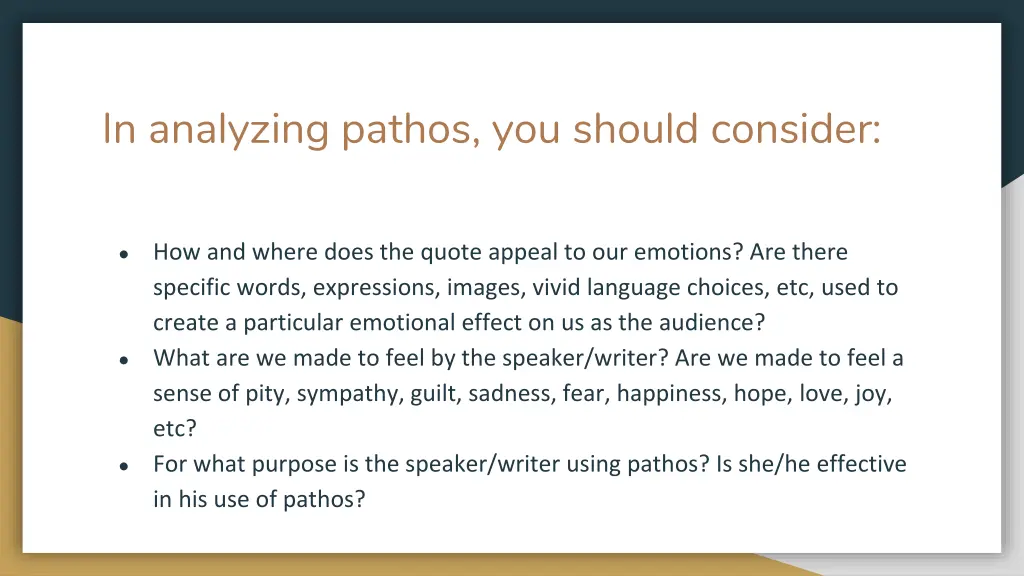 in analyzing pathos you should consider