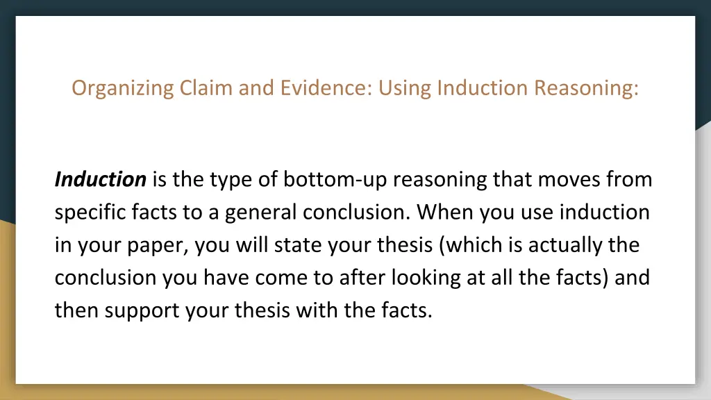 organizing claim and evidence using induction