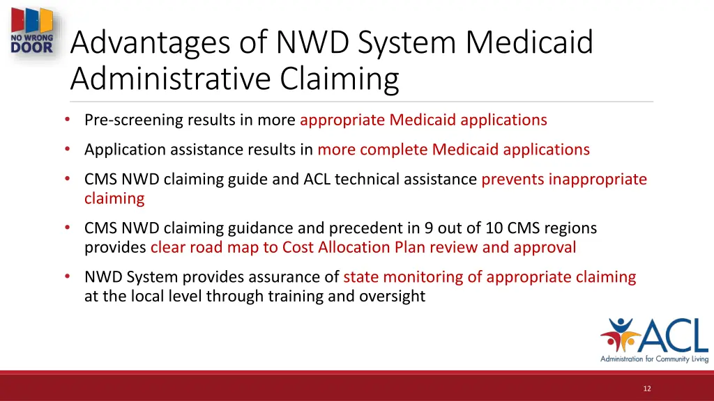 advantages of nwd system medicaid administrative