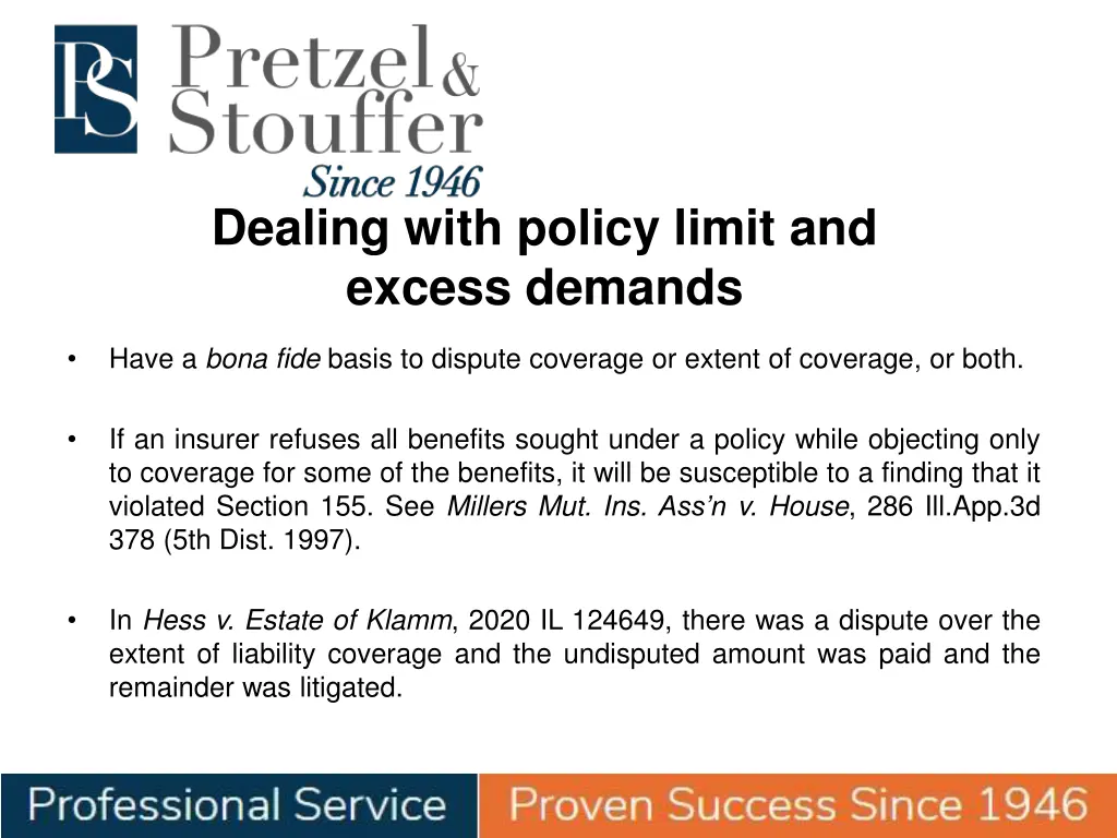 dealing with policy limit and excess demands