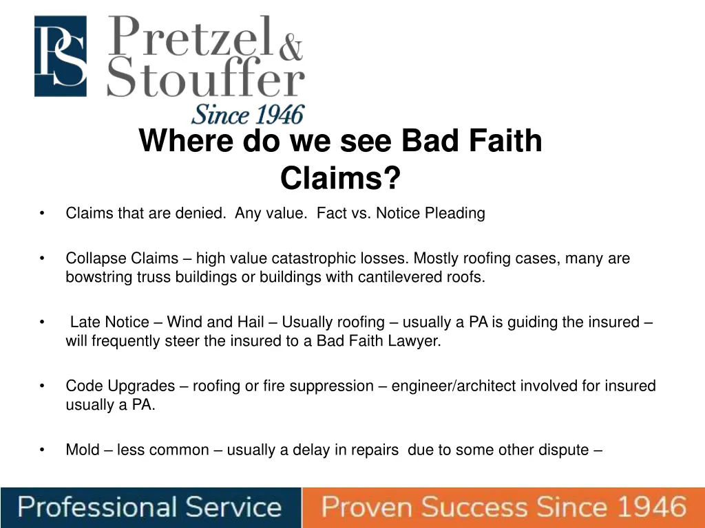 where do we see bad faith claims claims that