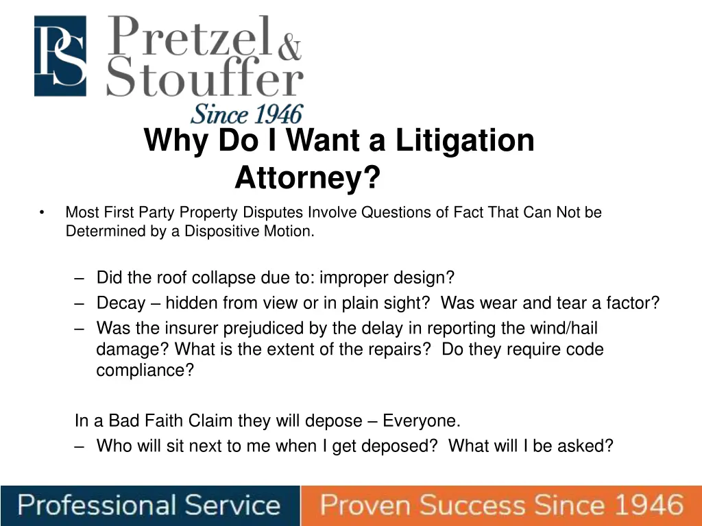 why do i want a litigation attorney most first