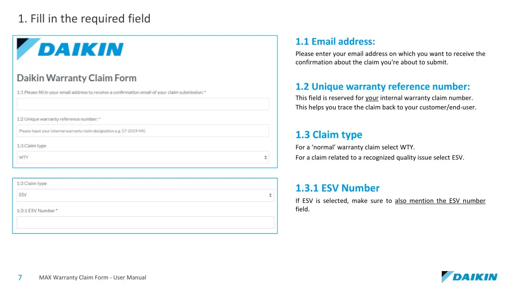 1 fill in the required field