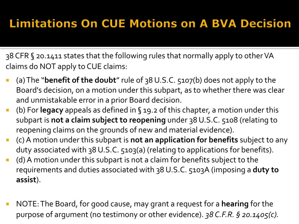 38 cfr 20 1411 states that the following rules