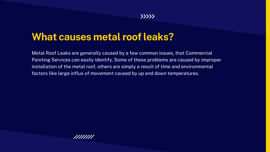 what causes metal roof leaks