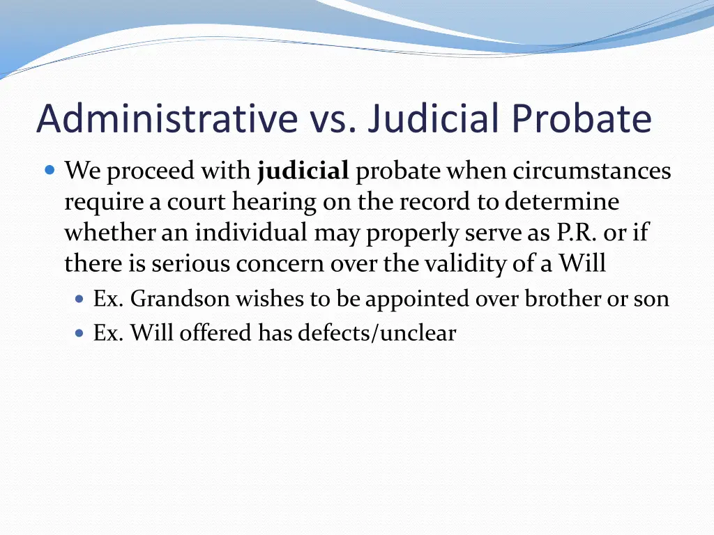 administrative vs judicial probate