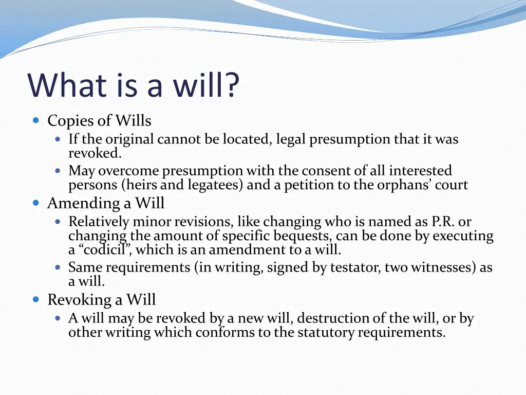 what is a will copies of wills if the original