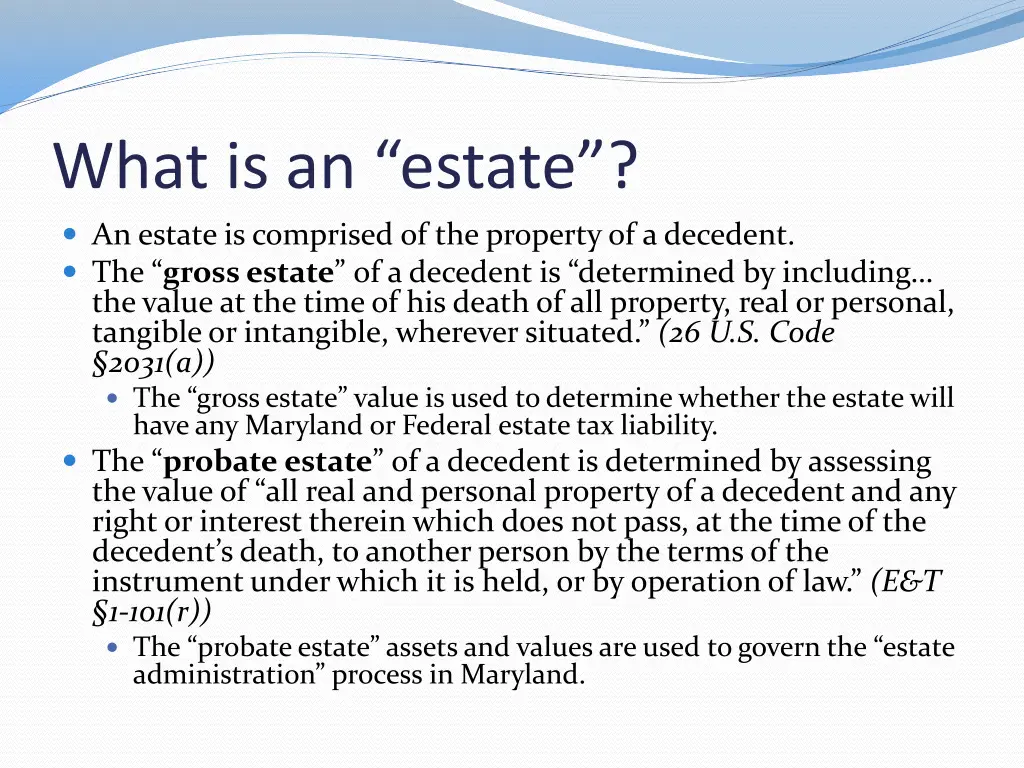 what is an estate an estate is comprised