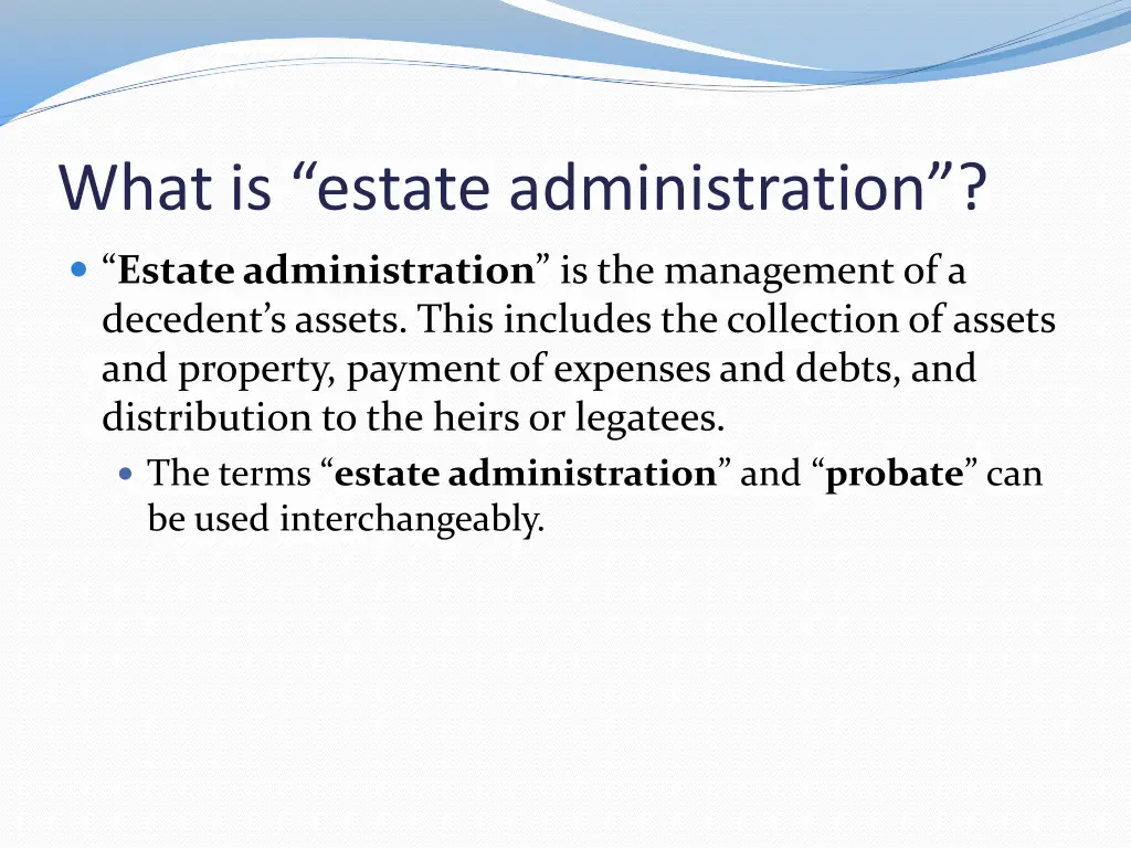 what is estate administration